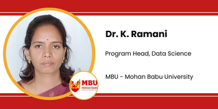Mohan Babu University, Program Head, Data Science: Dr. K. Ramani Interview